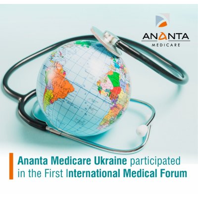 Ananta Medicare Ukraine participated in the First International Medical Forum